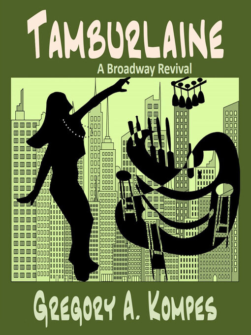 Title details for Tamburlaine by Gregory A. Kompes - Available